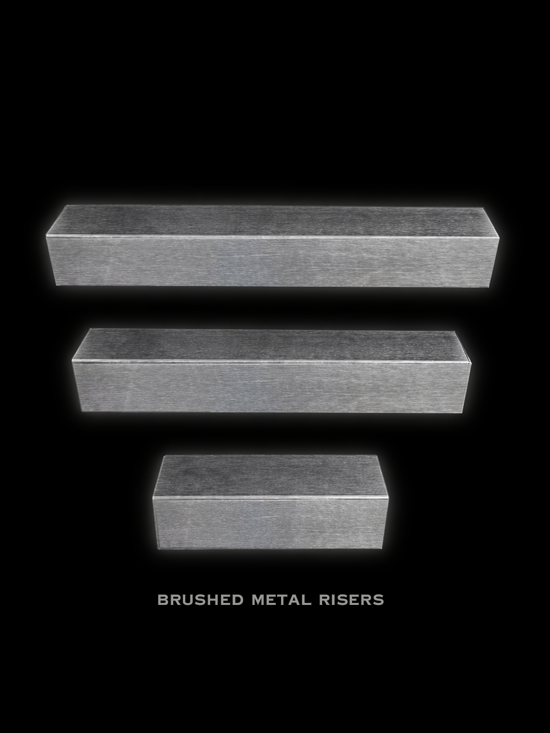 Brushed Metal Risers