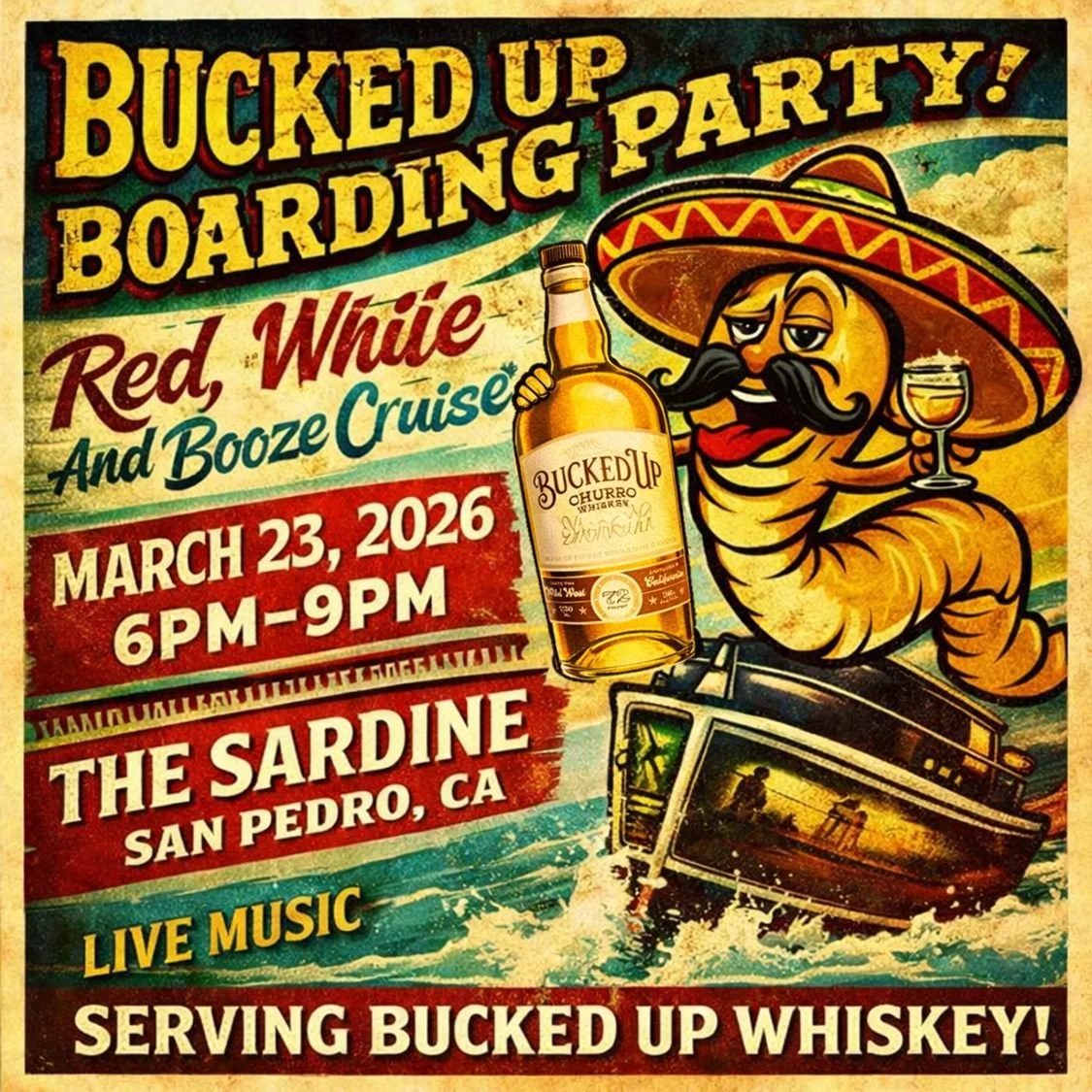 🚢🥃 BUCKED UP BOARDING PARTY 🥃🚢
Part of the Moonshine Bandits Red, White &amp; Booze Cruise

We&rsquo;re kicking off this cruise the only way we know how &mdash; with whiskey, live music, and a packed house.

📍 The Sardine @sardinepedro
📅 March 