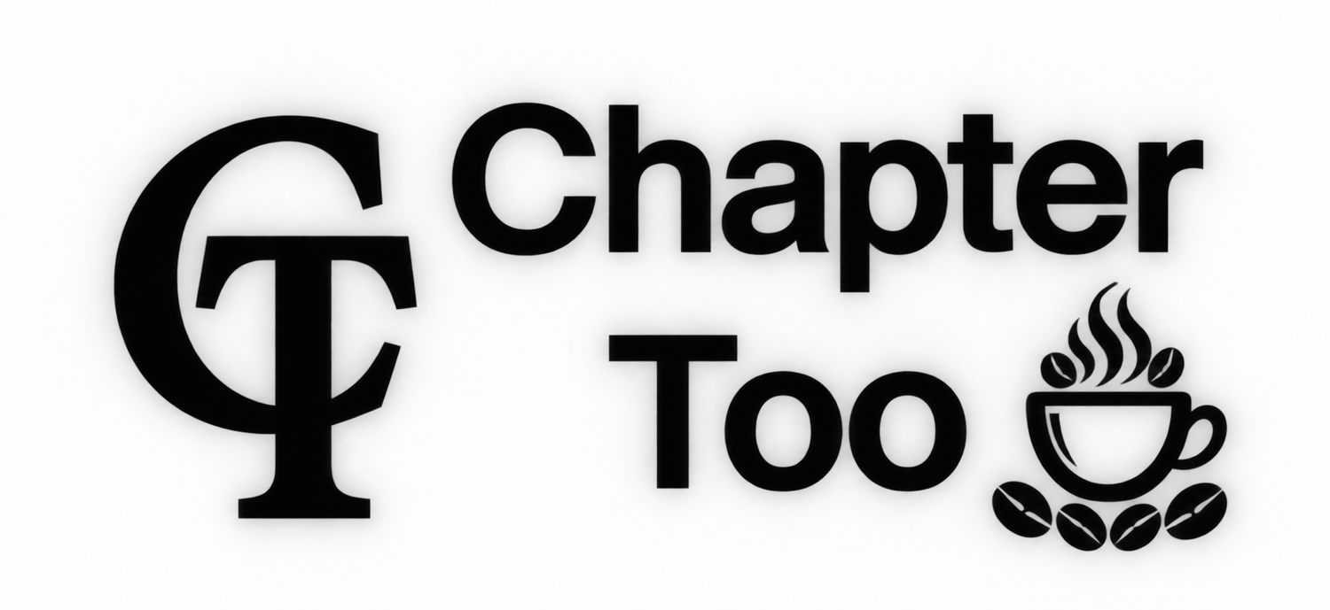 Chapter Too