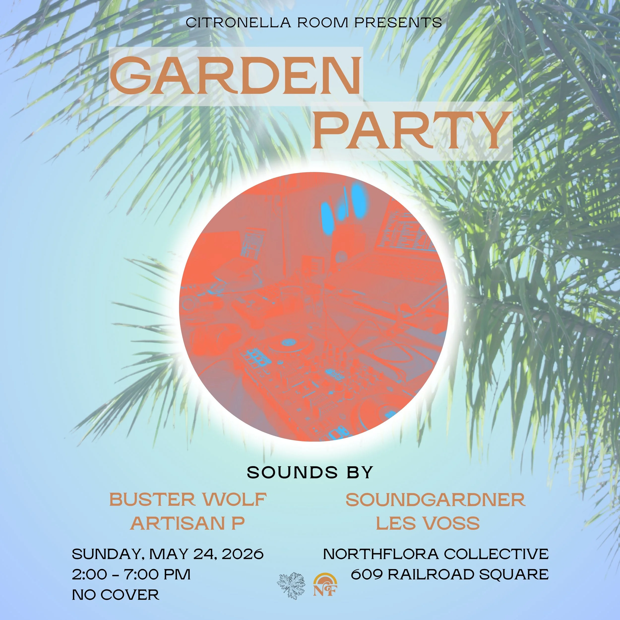 Garden Party | Daytime Dance Party @ NorthFlora Collective