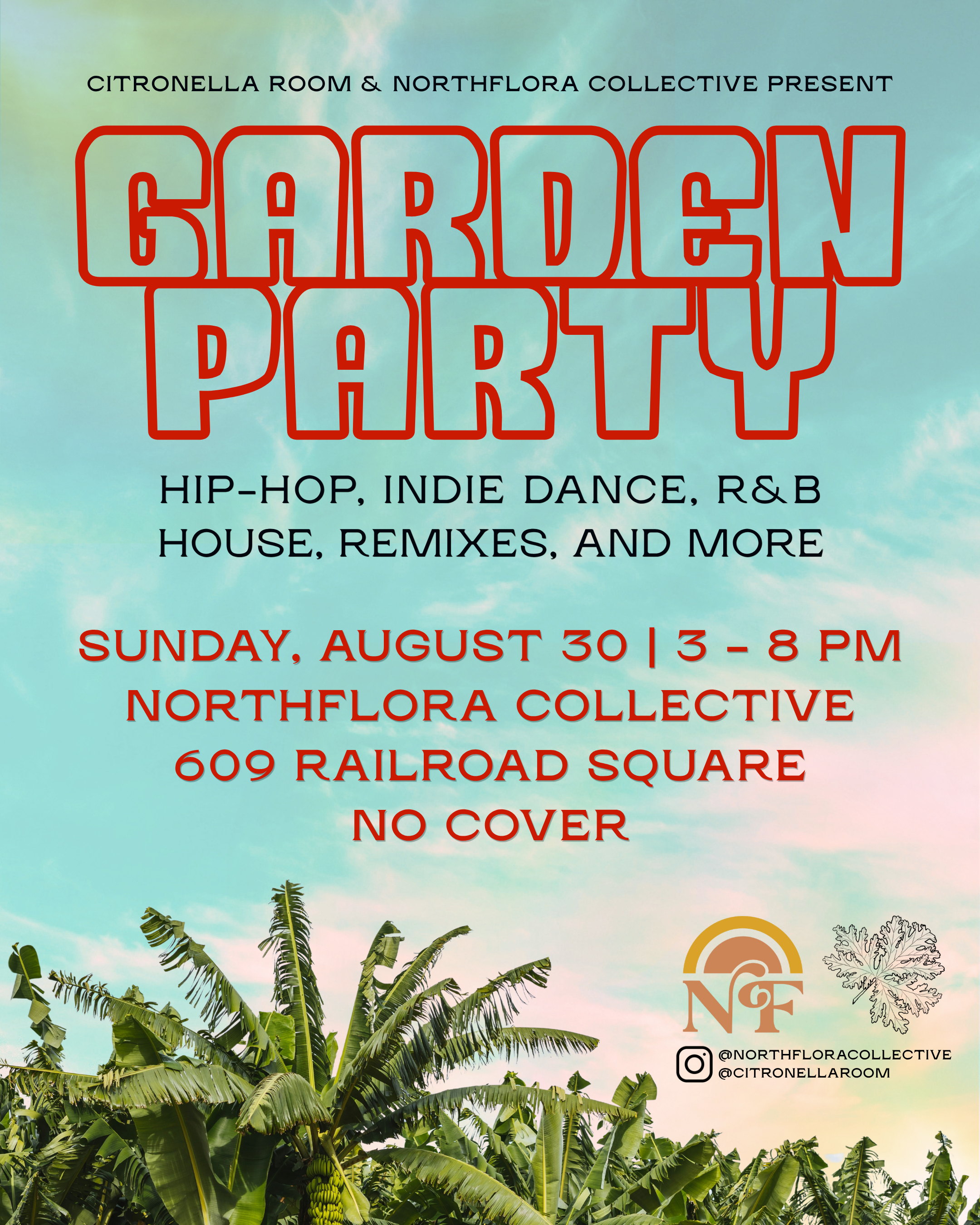 GARDEN PARTY @ NorthFlora Collective - Tallahassee, FL