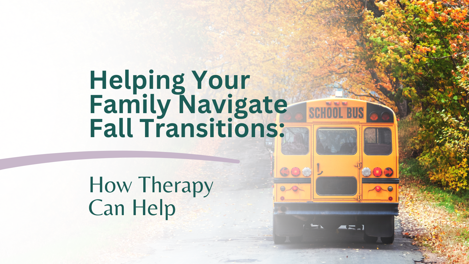 Helping Your Family Navigate Fall Transitions: How Therapy Can Help