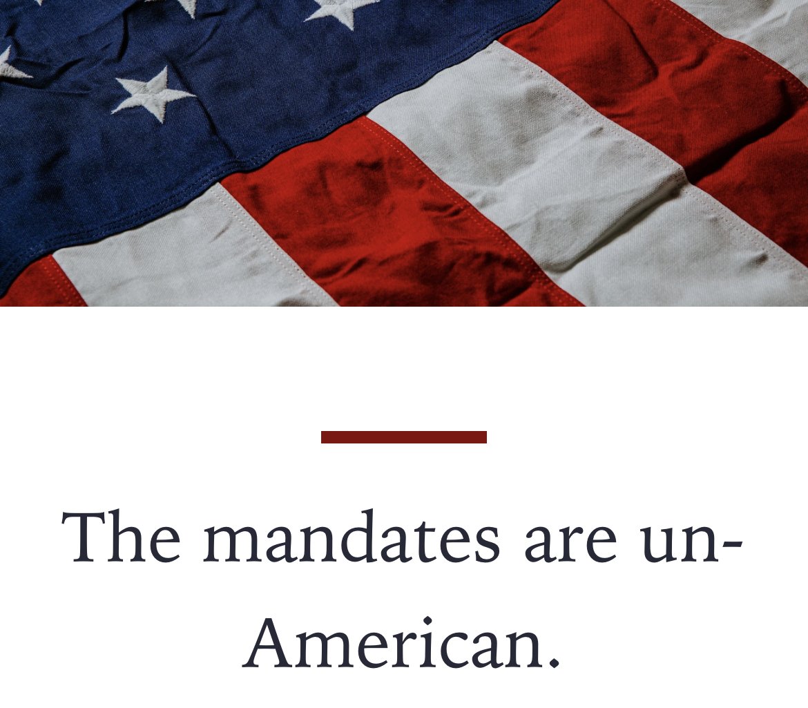 Freedom! Mandates are unAmerican.