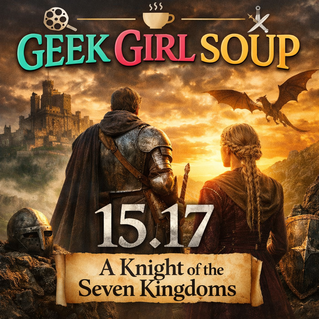 15.17 A Knight of the Seven Kingdoms