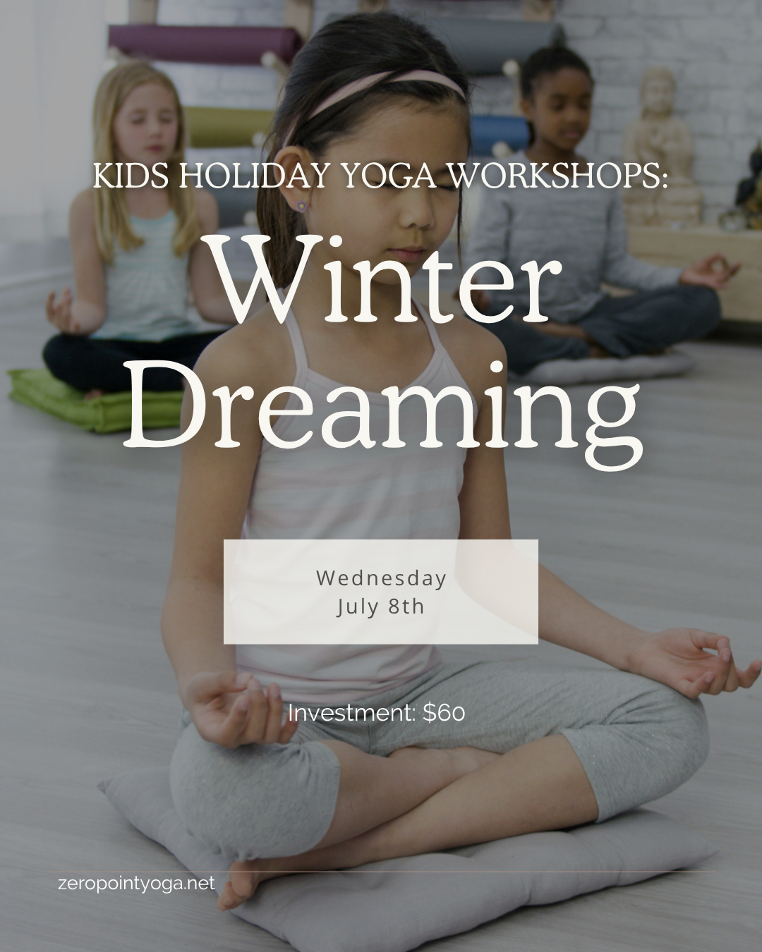 Kids Holiday Yoga Workshops: Winter Dreaming