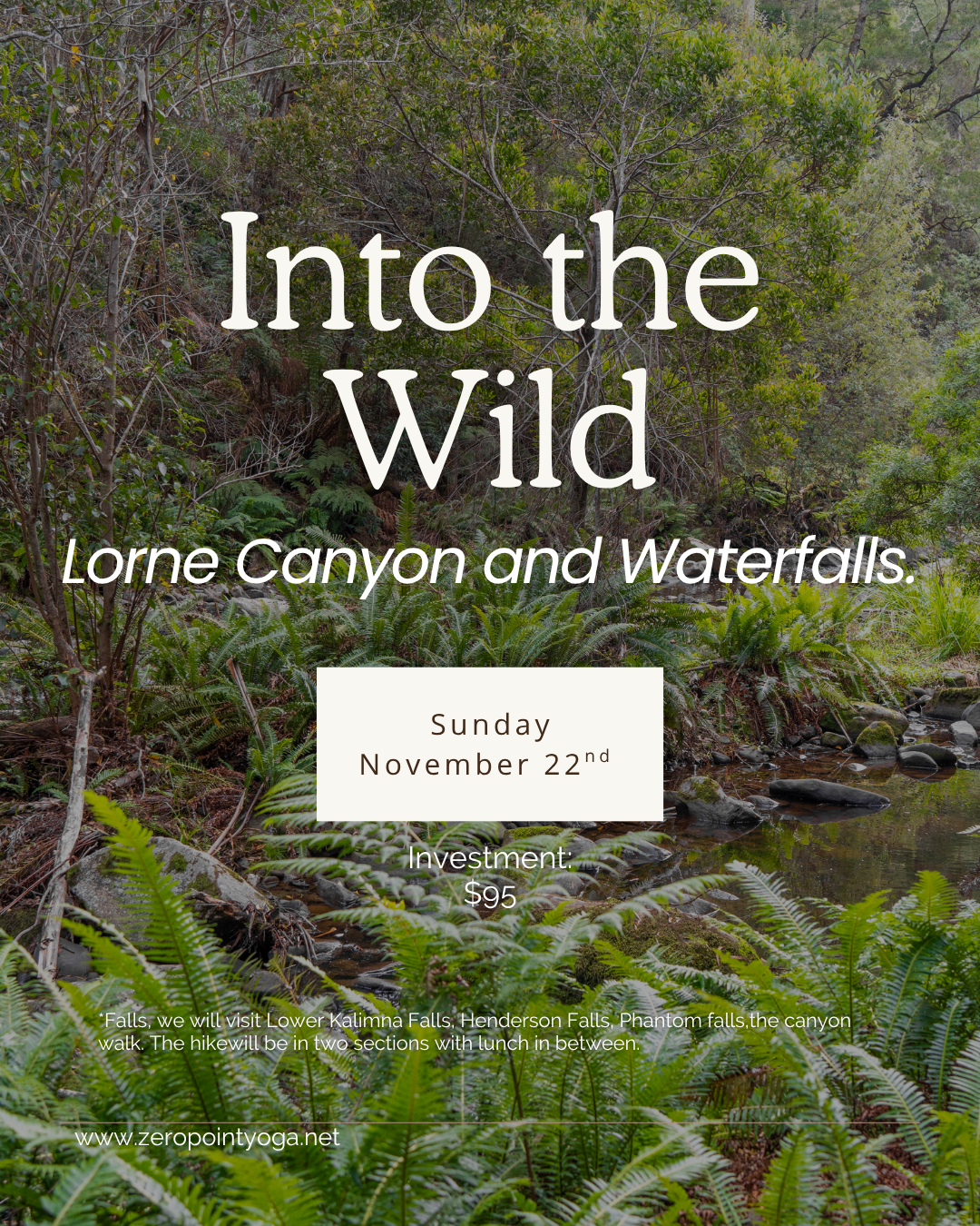 Into the Wild | Lorne Canyon and Waterfalls