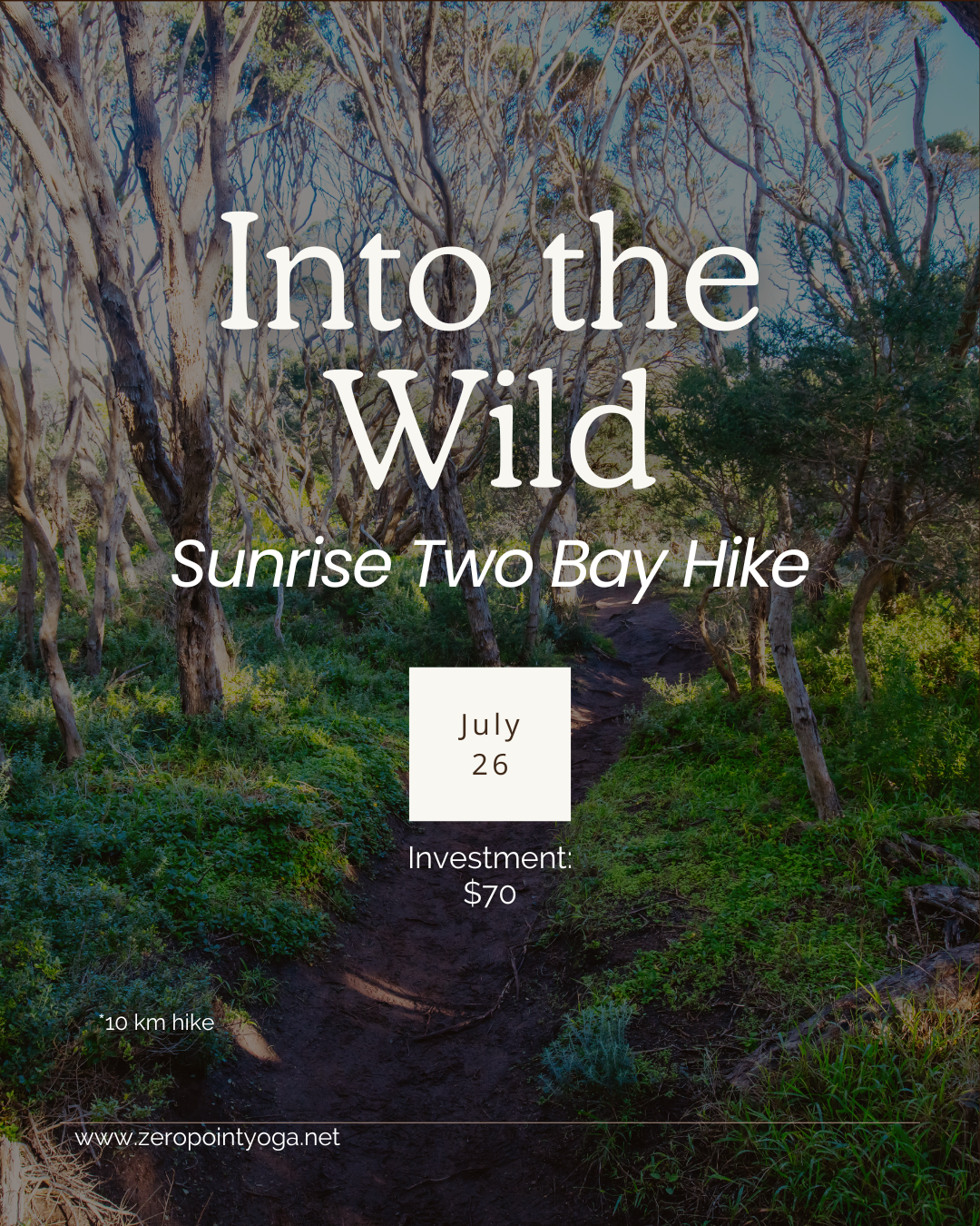 Into the Wild _ Sunrise Two Bay Hike.png