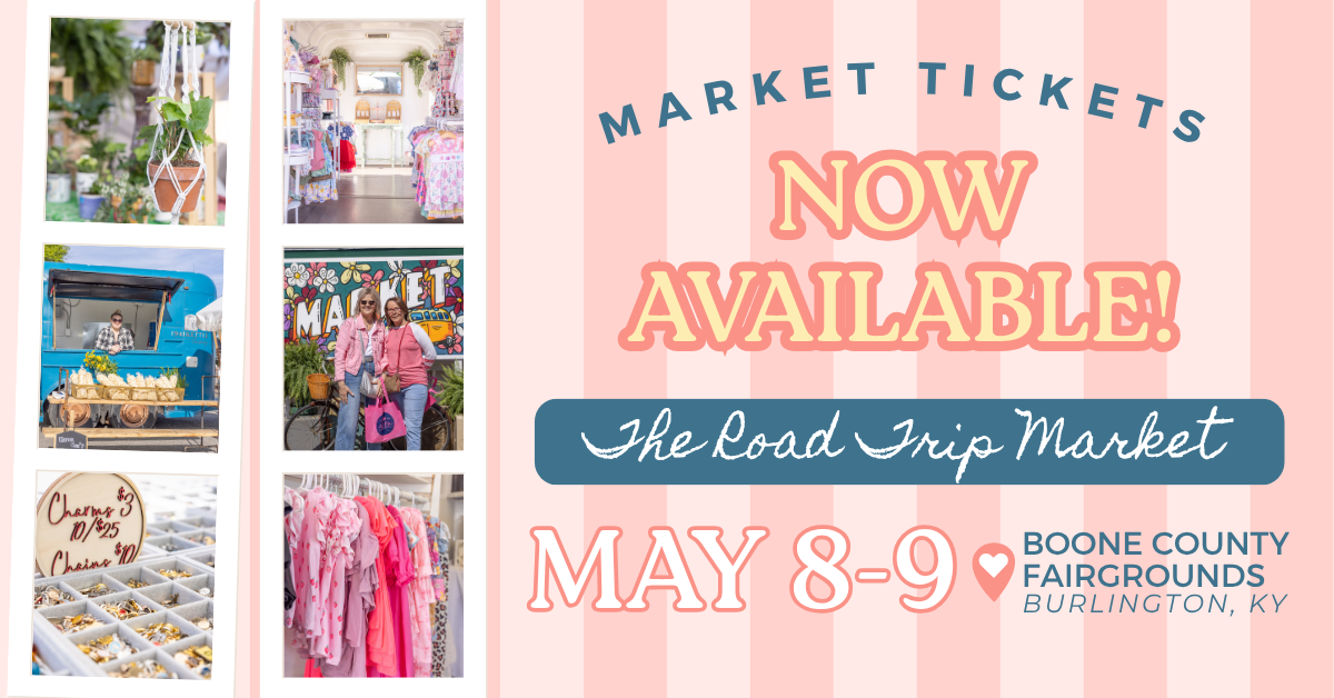 Promotional poster for the Road Trip Market, scheduled for May 8-9 at Boone County Fairgrounds in Burlington, KY. The poster features images of market vendors, including a flower stand, a craft booth, a food truck, vintage jewelry, and clothing stalls, with colorful text announcing the event dates and location.