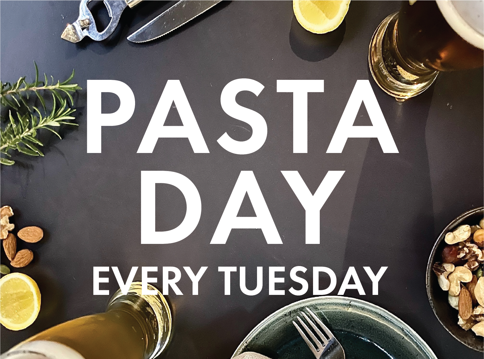 Pasta Night Tuesdays!