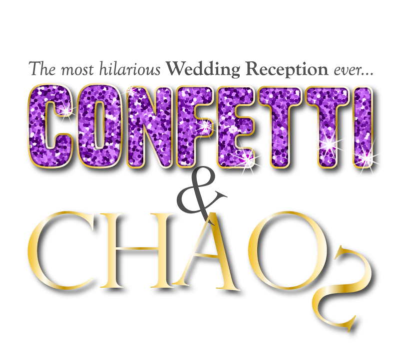 Confetti &amp; Chaos!