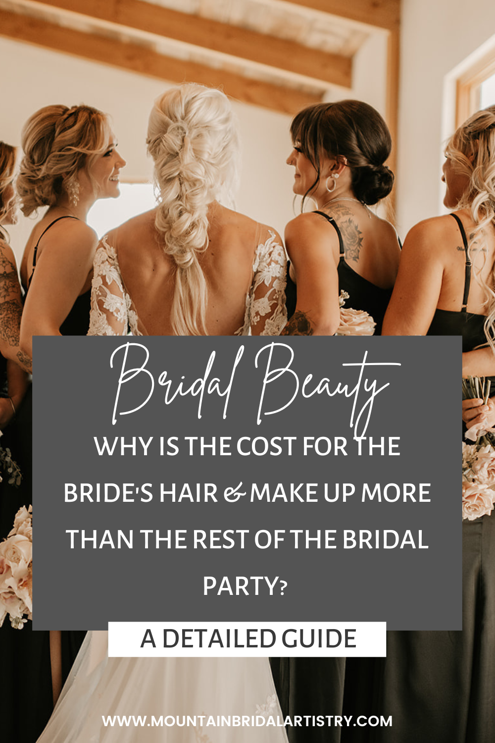 Why is the Bride's Hair and Makeup More Expensive Than Bridesmaids