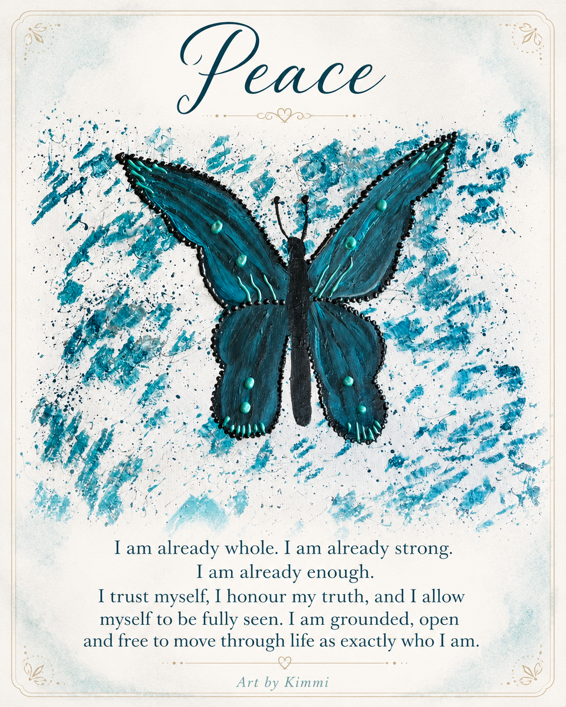 Art by Kimmi - Peace | The Butterfly Effect Workshop