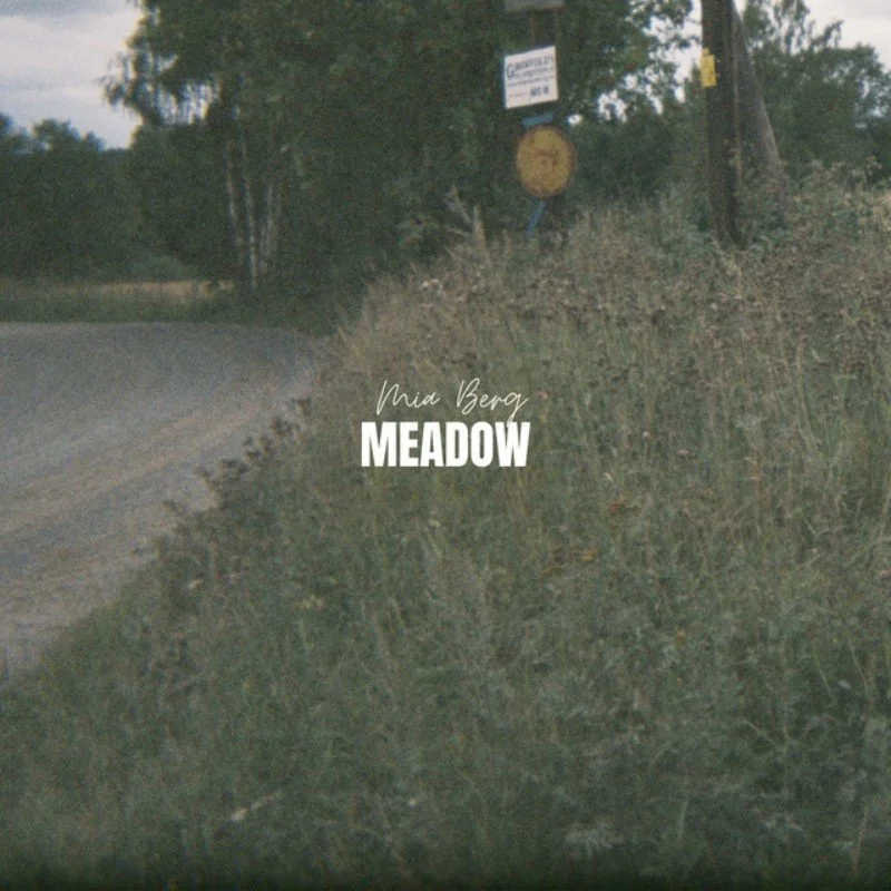 Mia Berg - Meadow