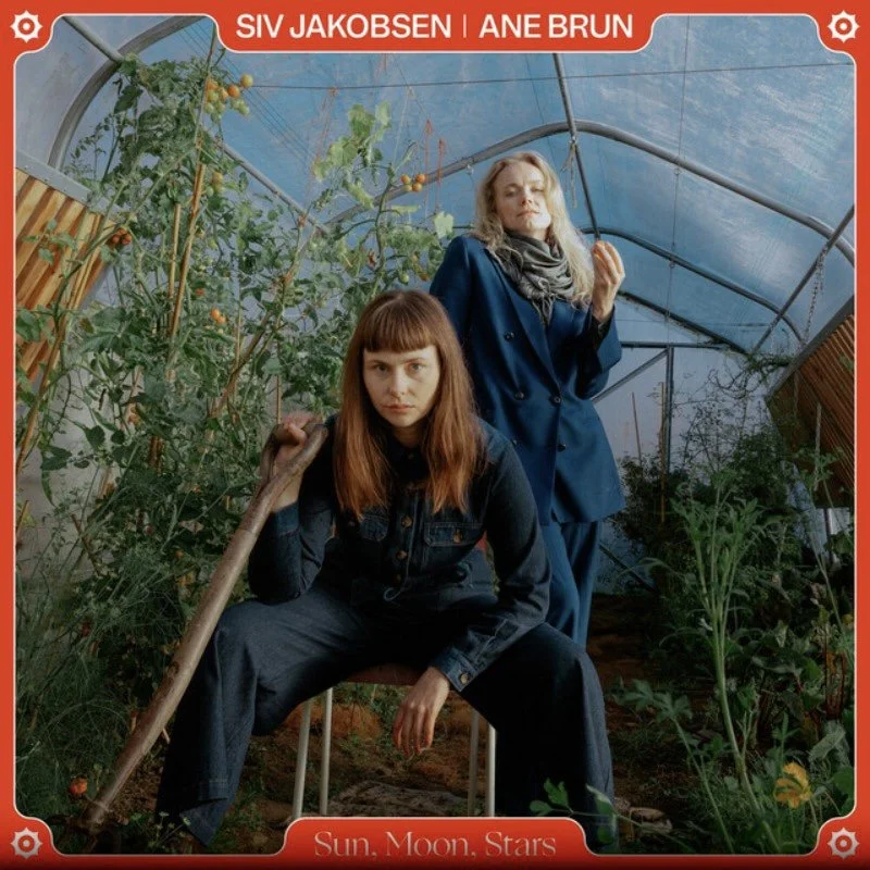 Siv Jakobsen, Ane Brun - Sun, Moon, Stars