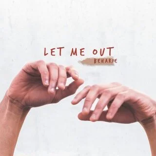 Beharie - Let Me Out
