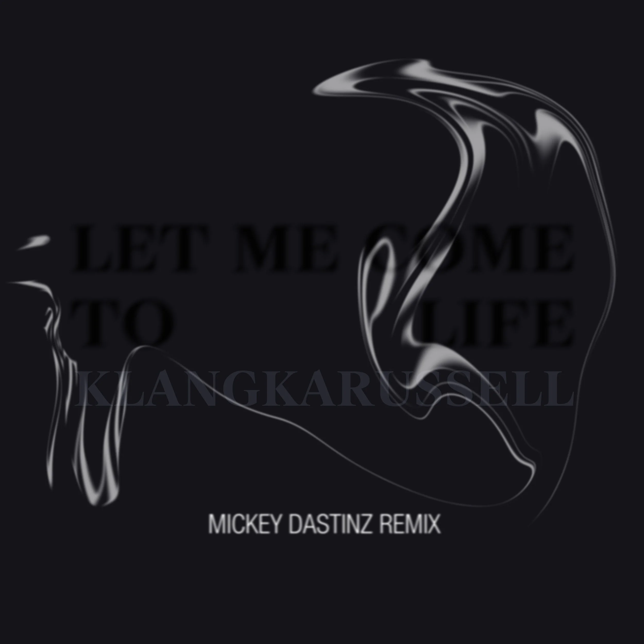 Klangkarussell - Let Me Come To Life (Mickey Dastinz Remix)