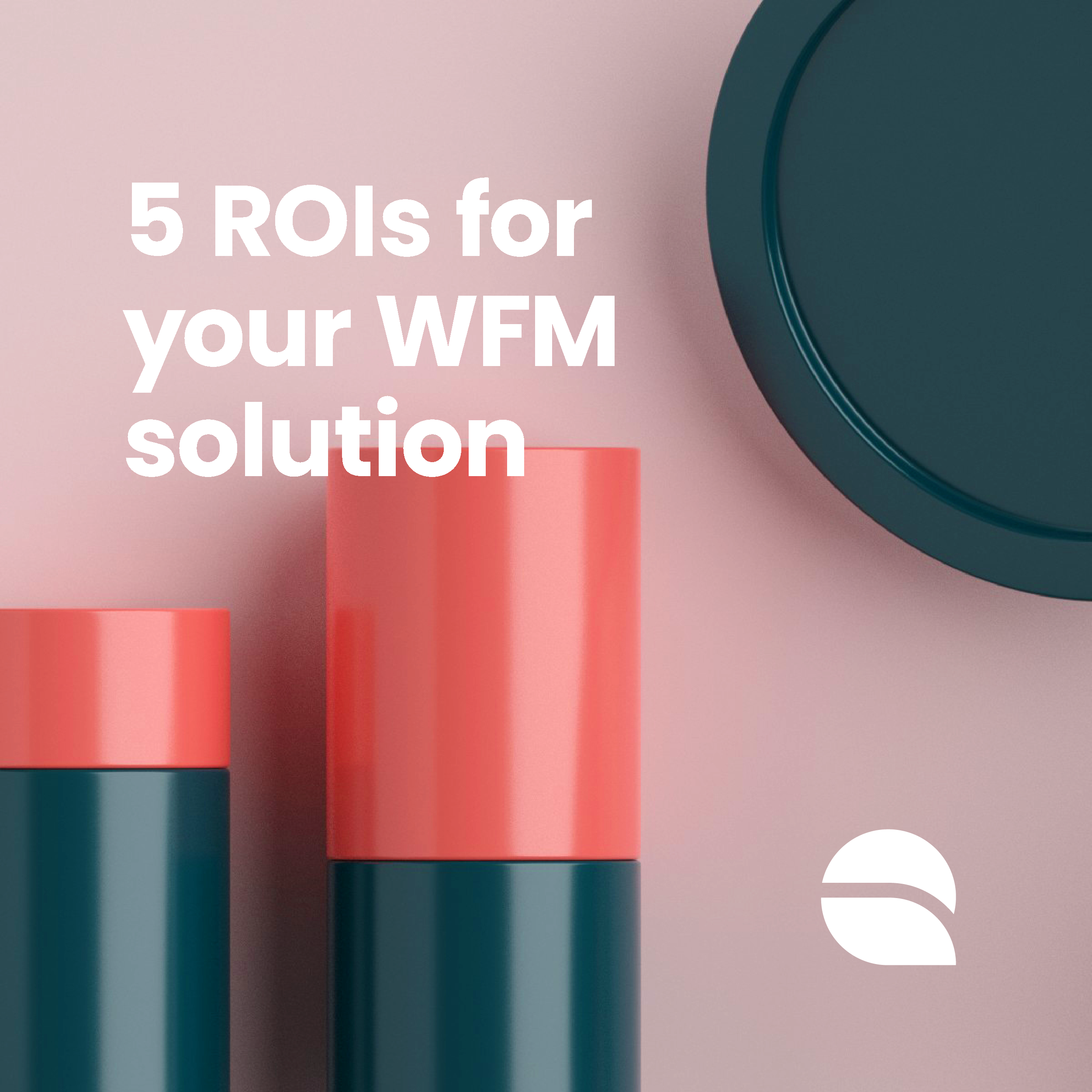 5 Rois for your WFM solution_ROI 1.png