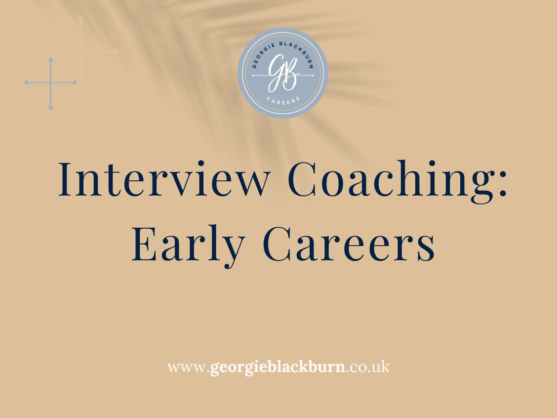 Interview Coaching for Early Careers (Graduates or Students)