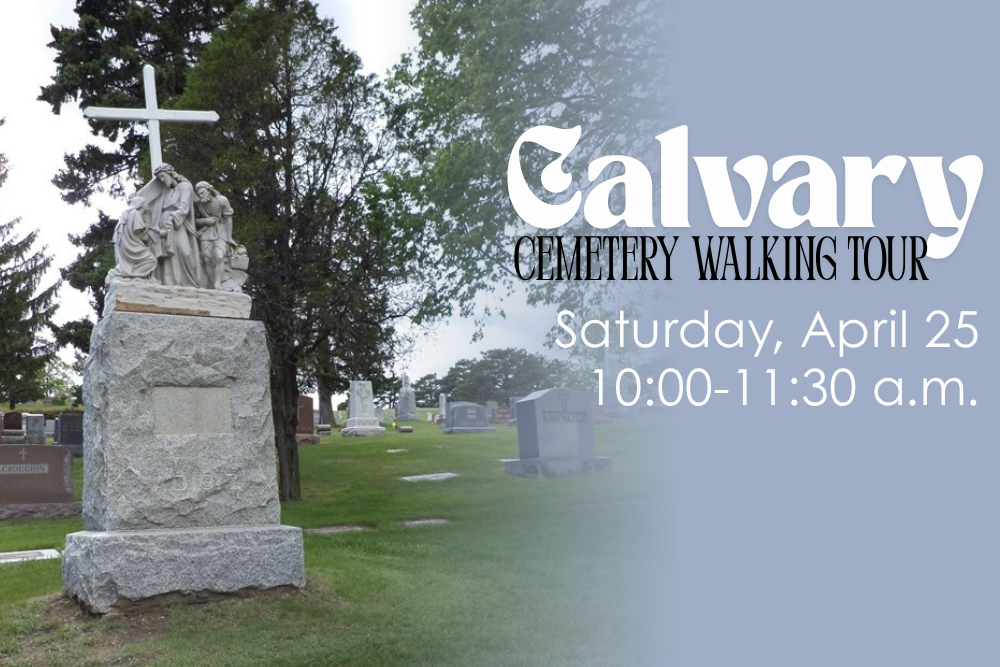 Calvary Cemetery Walking Tour