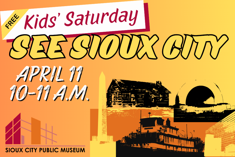 Kids' Saturday: See Sioux City