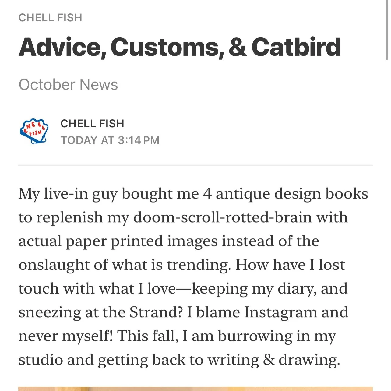 &ldquo;We need more Substacks!&rdquo; We hear it all the time. People harassing me on the street daily, pleading with me to start an advice column and share pics of my studio. Enough, you&rsquo;ve won! 

But really please subscribe to my free Substac