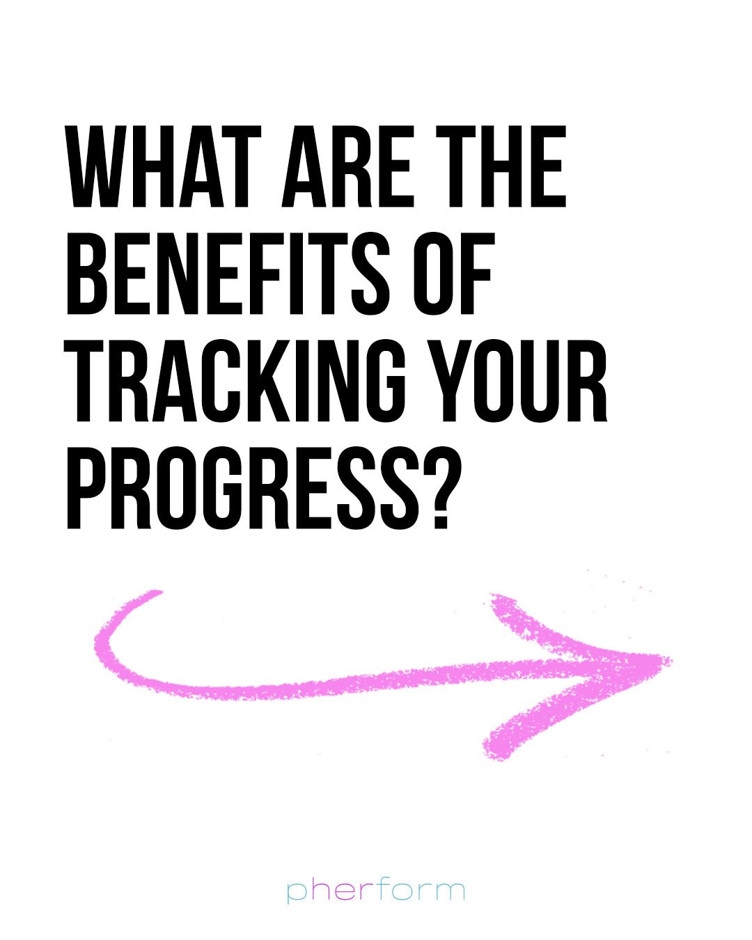 benefits of tracking your progressArtboard 1.jpg