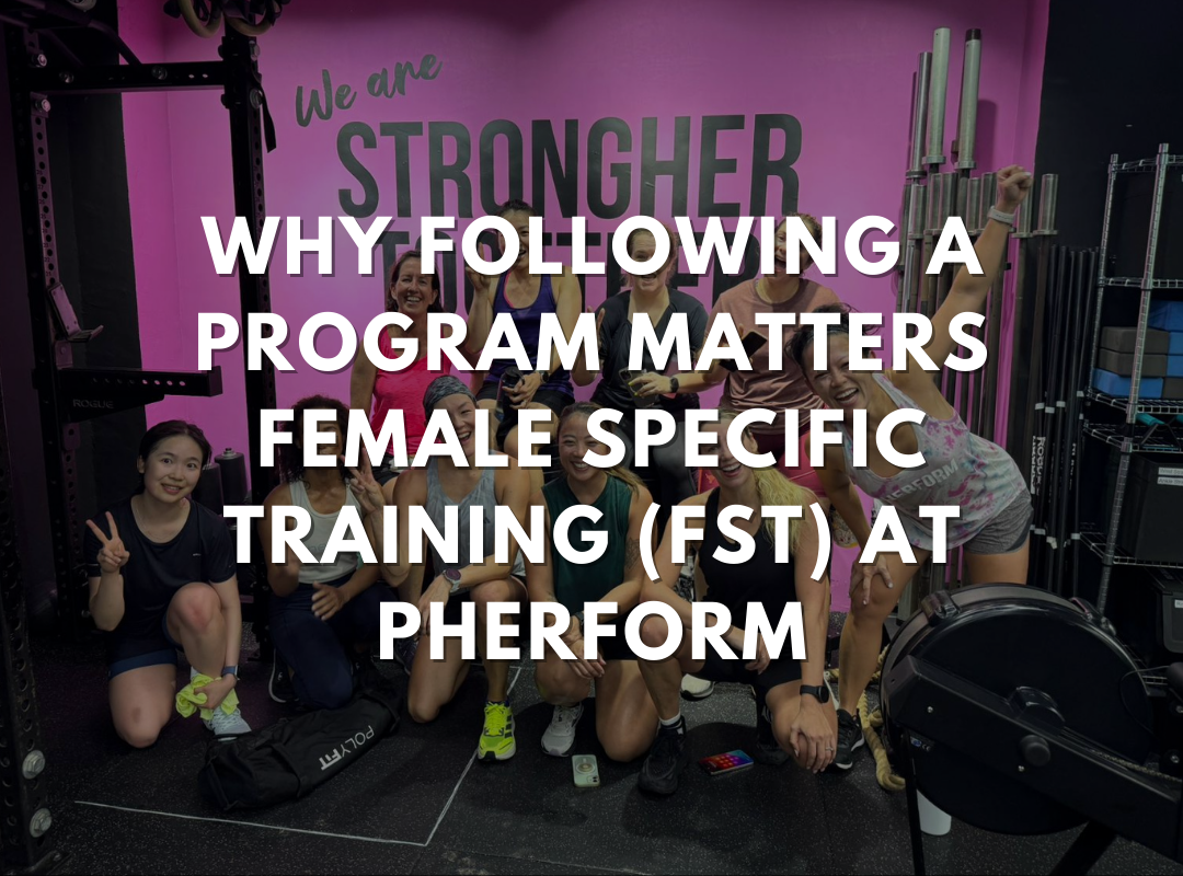 Why Following a Program Matters | Female Specific Training (FST) at Pherform