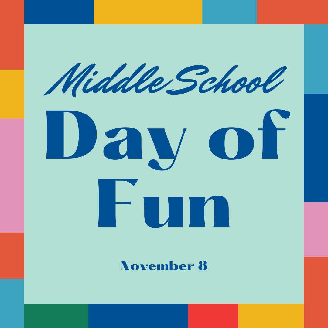 Middle School Day of Fun