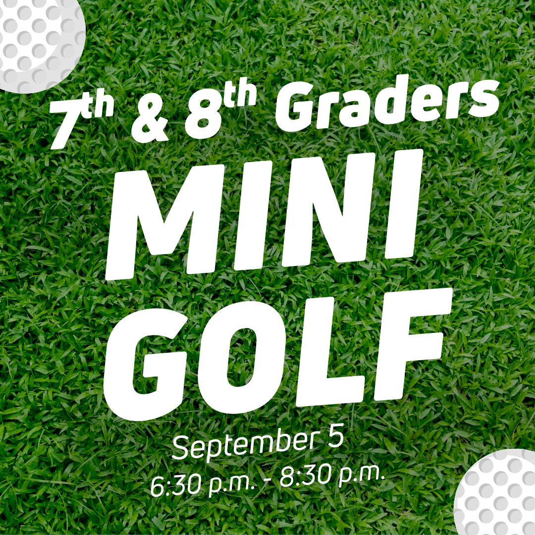 7th & 8th Grade Mini Golf