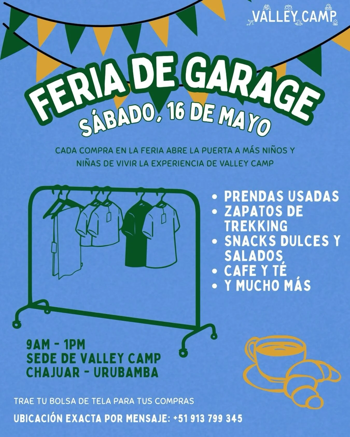 &iexcl;Ya es hora de otra Feria de Garage de Valley Camp! 

Este s&aacute;bado 16 de mayo les esperamos en nuestra sede en Chajuar &ndash; Urubamba para pasar un lindo d&iacute;a de shopping de segunda mano, comida deliciosa y muy buena onda entre am