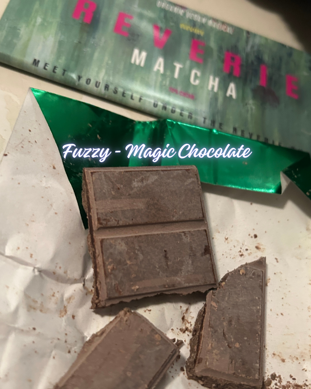 Fuzzy #522- Magic Chocolate