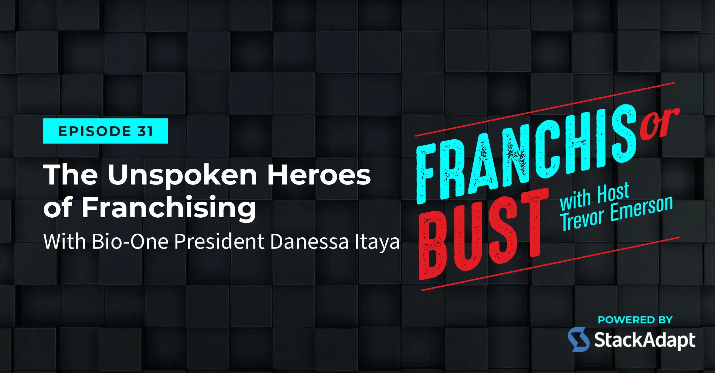 The Unspoken Heroes of Franchising with Bio-One President Danessa Itaya