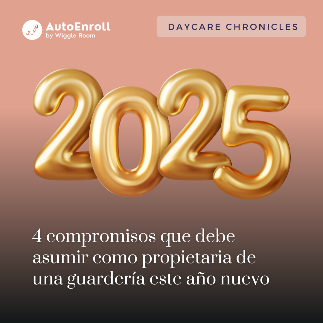 4 compromisos que debe asumir como propietaria de una guardería este año nuevo