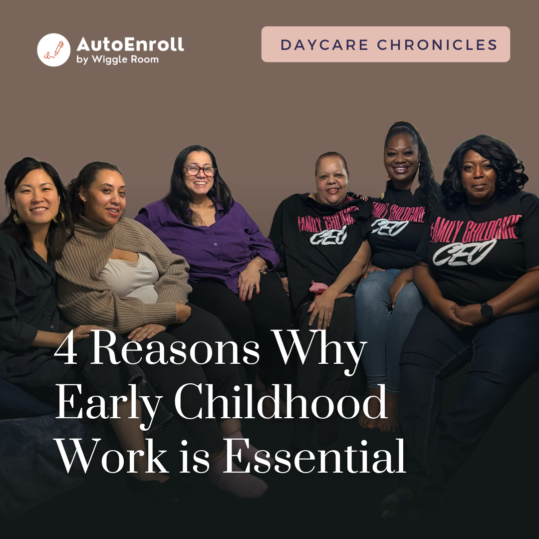 4 Reasons Why Early Childhood Work is Essential