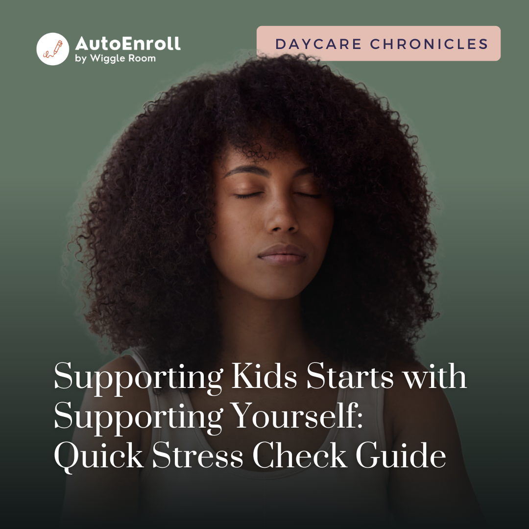 Supporting Kids Starts with Supporting Yourself: Quick Stress Check Guide
