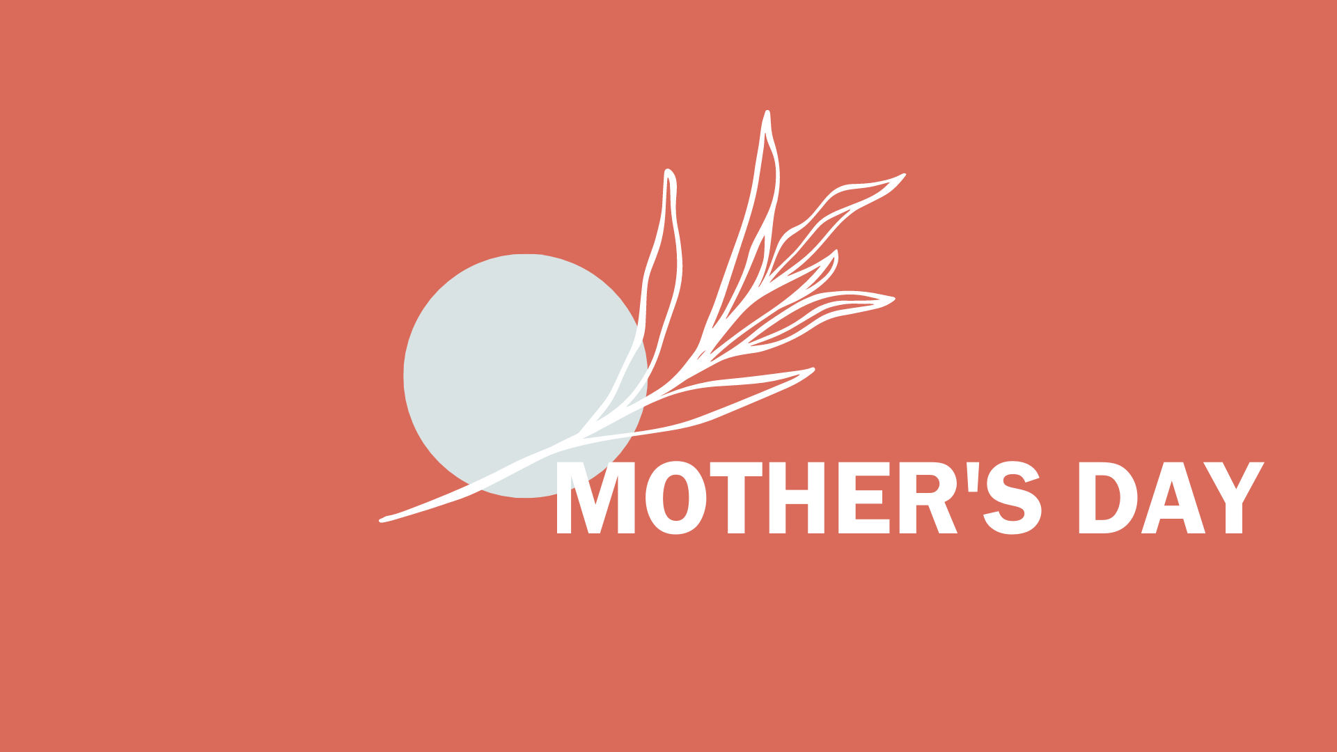 Mother’s Day