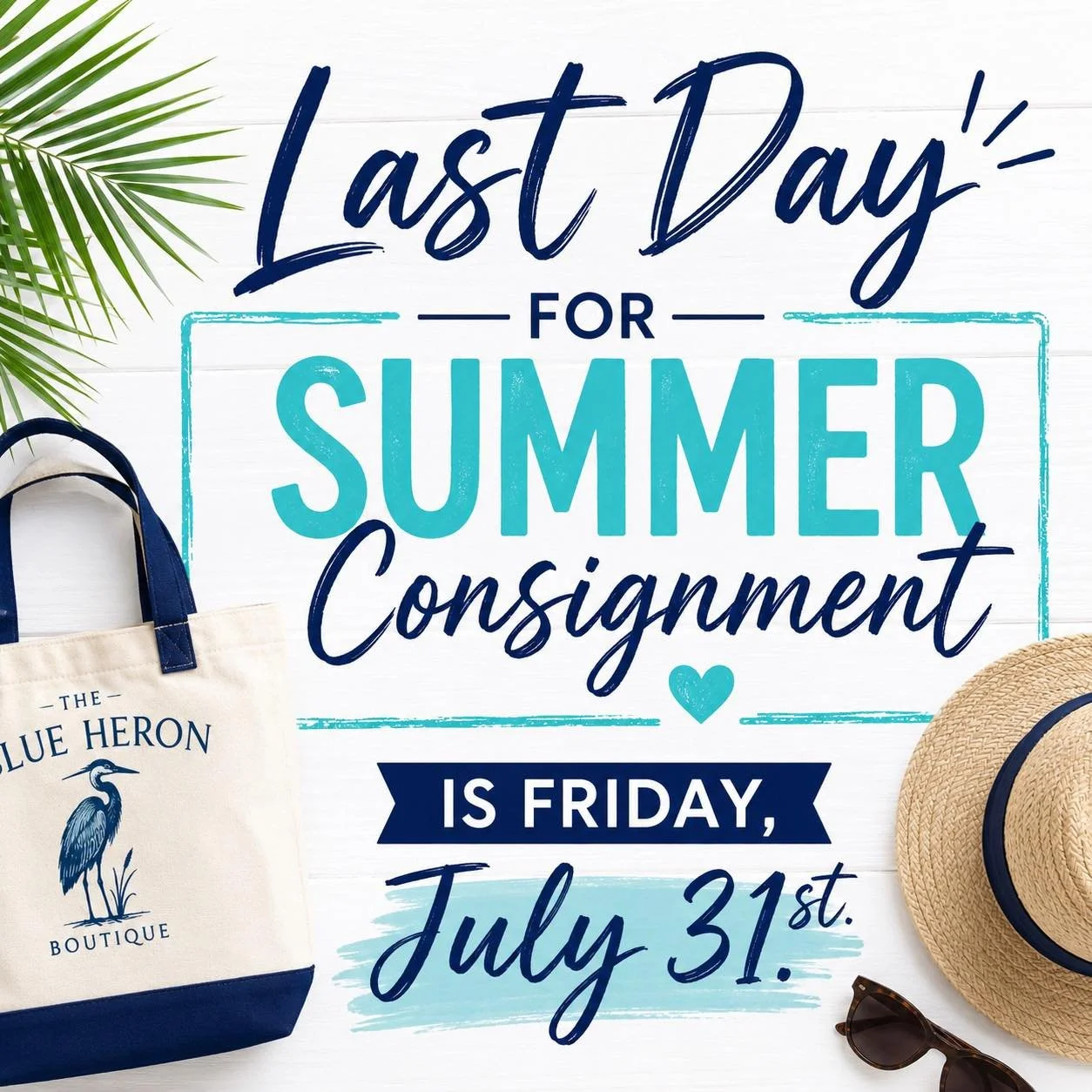 Just a reminder that the last day for summer consignment is Friday, July 31st.

#consignmentshopdeale #deale #Deale #theblueherondeale #consignmentstore #consignmentshop #consignmentboutique #consign #consignment