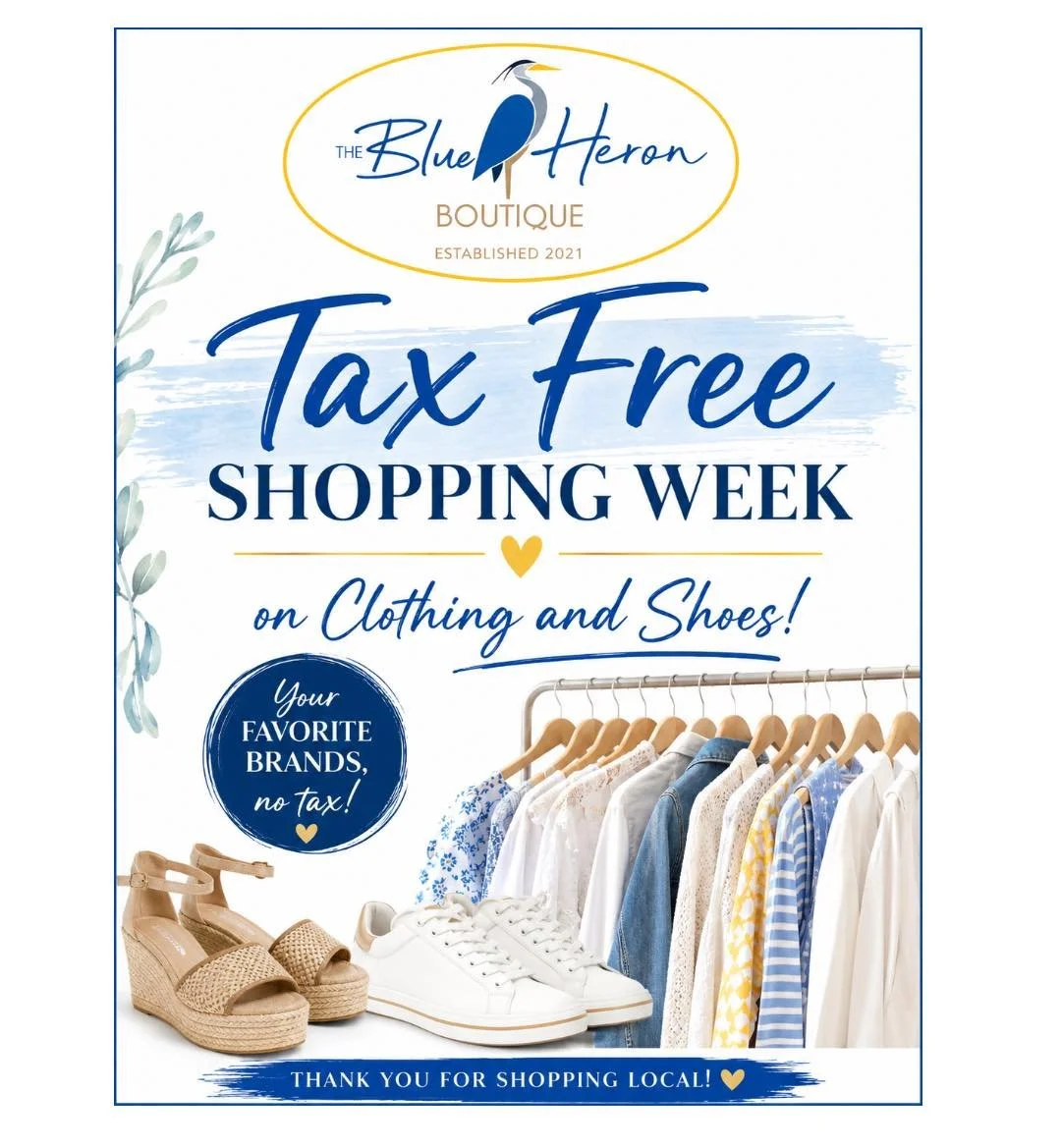 🌟 It&rsquo;s Tax-Free Shopping Week at Blue Heron Boutique!

Now through August 15, enjoy tax-free shopping on clothing &amp; shoes. 👗👟

Get ready for back-to-school &mdash; and don&rsquo;t forget to grab something fabulous for yourself! 💙

Come 