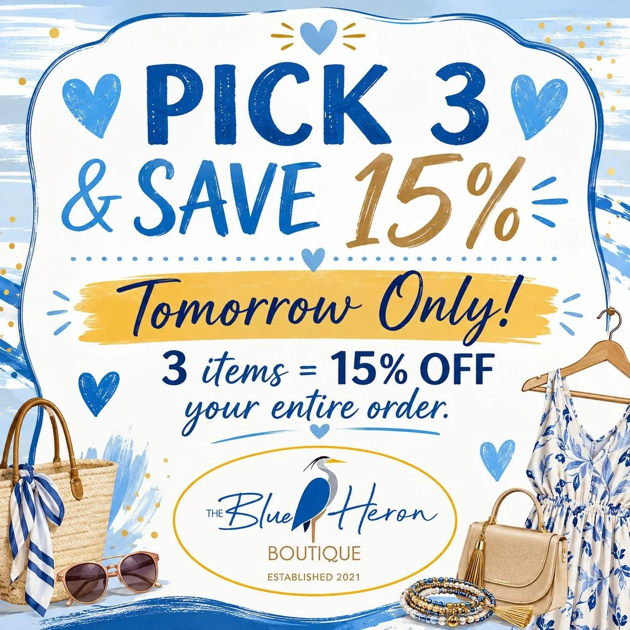 🛍️ TOMORROW ONLY! Shop 9/2 12pm - 4pm 🛍️

3 ITEMS = 15% OFF YOUR ENTIRE ORDER! 🎉

Find 3 things you love&hellip; and we&rsquo;ll take 15% OFF your total purchase! 💙

👗 Outfit? Yes!
👜 New purse? Absolutely!
💎 Accessory to finish the look? You b