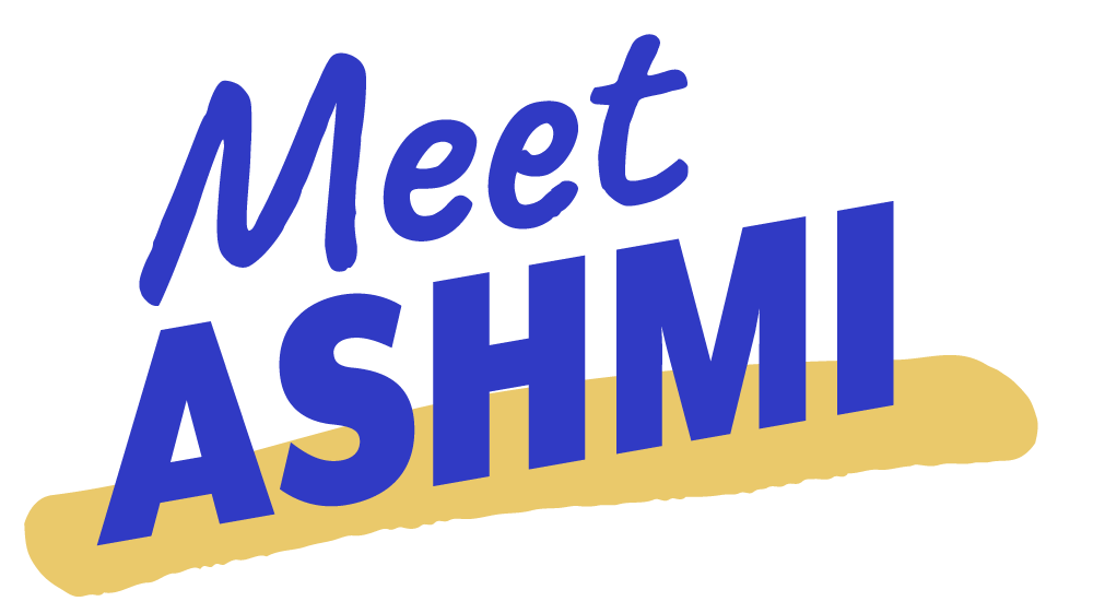 Meet Ashmi