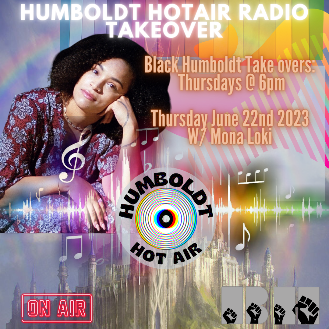 Humboldt Hot Air Radio Take Over 