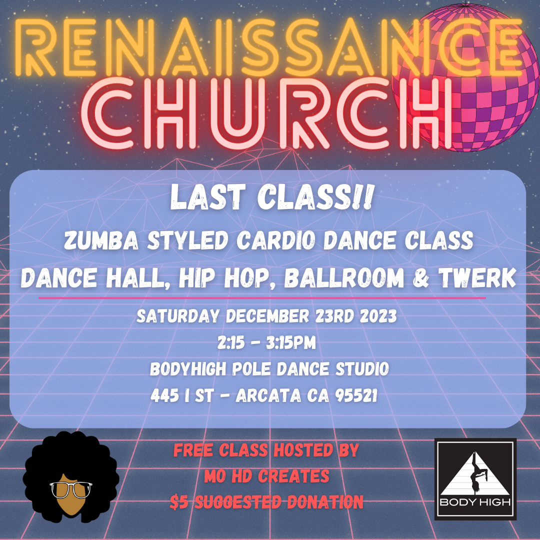 LAST Renaissance Church - FREE - Body High Pole Dance