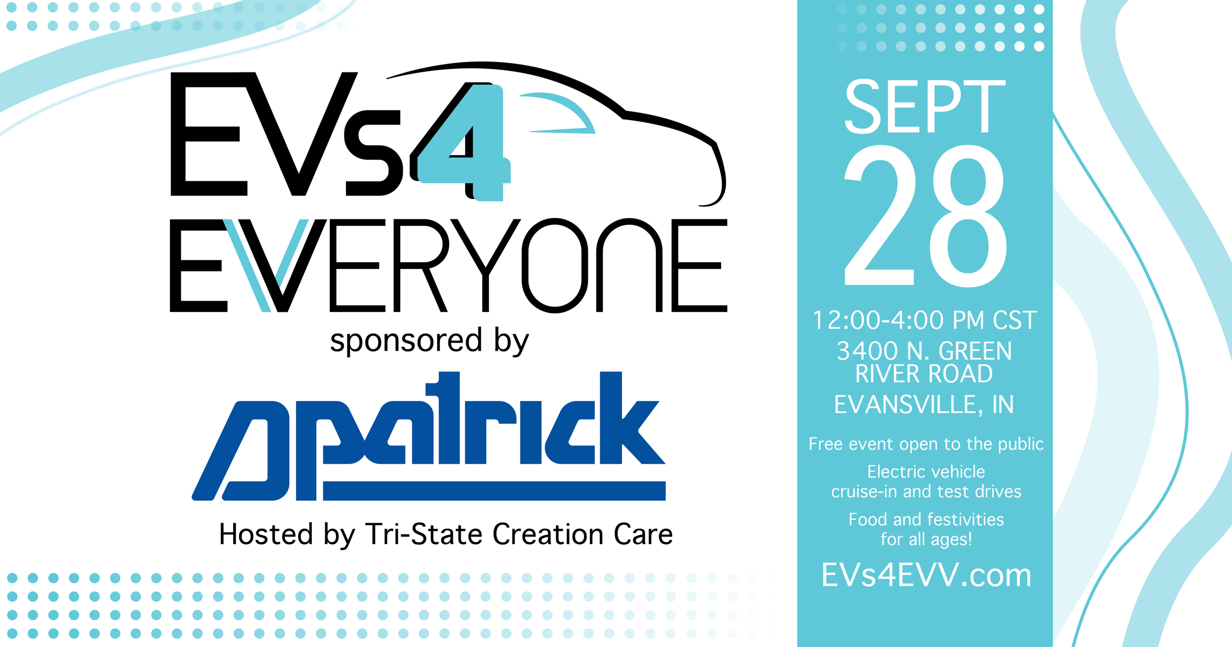 Event poster for EVs 4 Everyone electric vehicle event on September 28 from 12 to 4 PM at 3400 N. Green River Road in Evansville, Indiana. Sponsored by Patrick and hosted by Tri-State Creation Care, with free public entry, electric test drives, food,