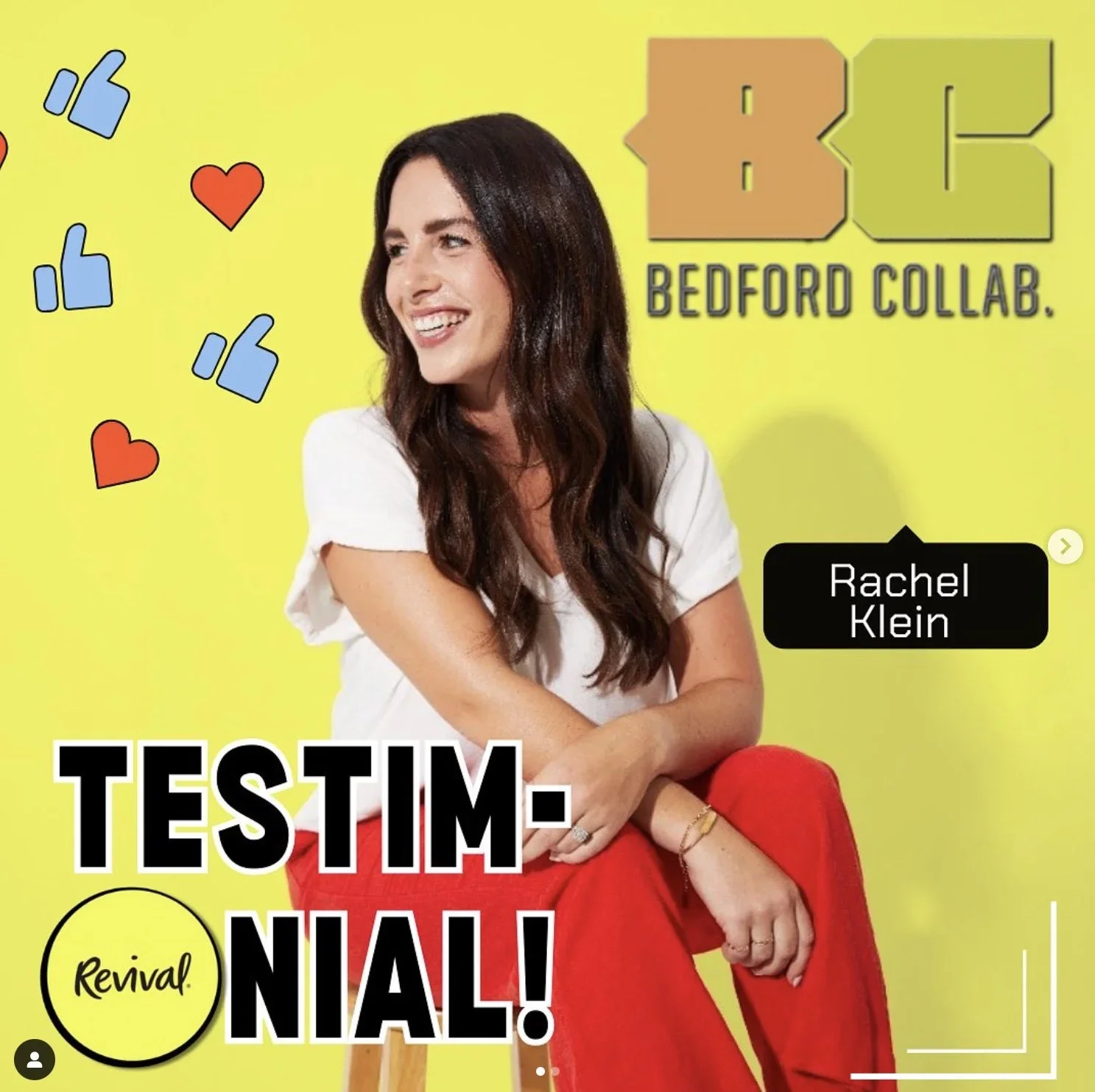 Rachel Klein sitting on a stool with a yellow background, smiling, with social media reaction icons on the left, and text promoting a testimonial for Bedford Collab. The text includes 'TESTIMONIAL!' and 'Revival!' in a circular design.