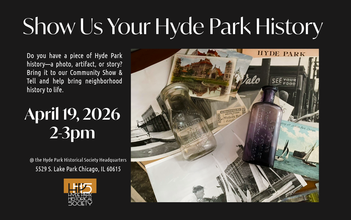 Show and Tell: Bring Your Hyde Park History to Share