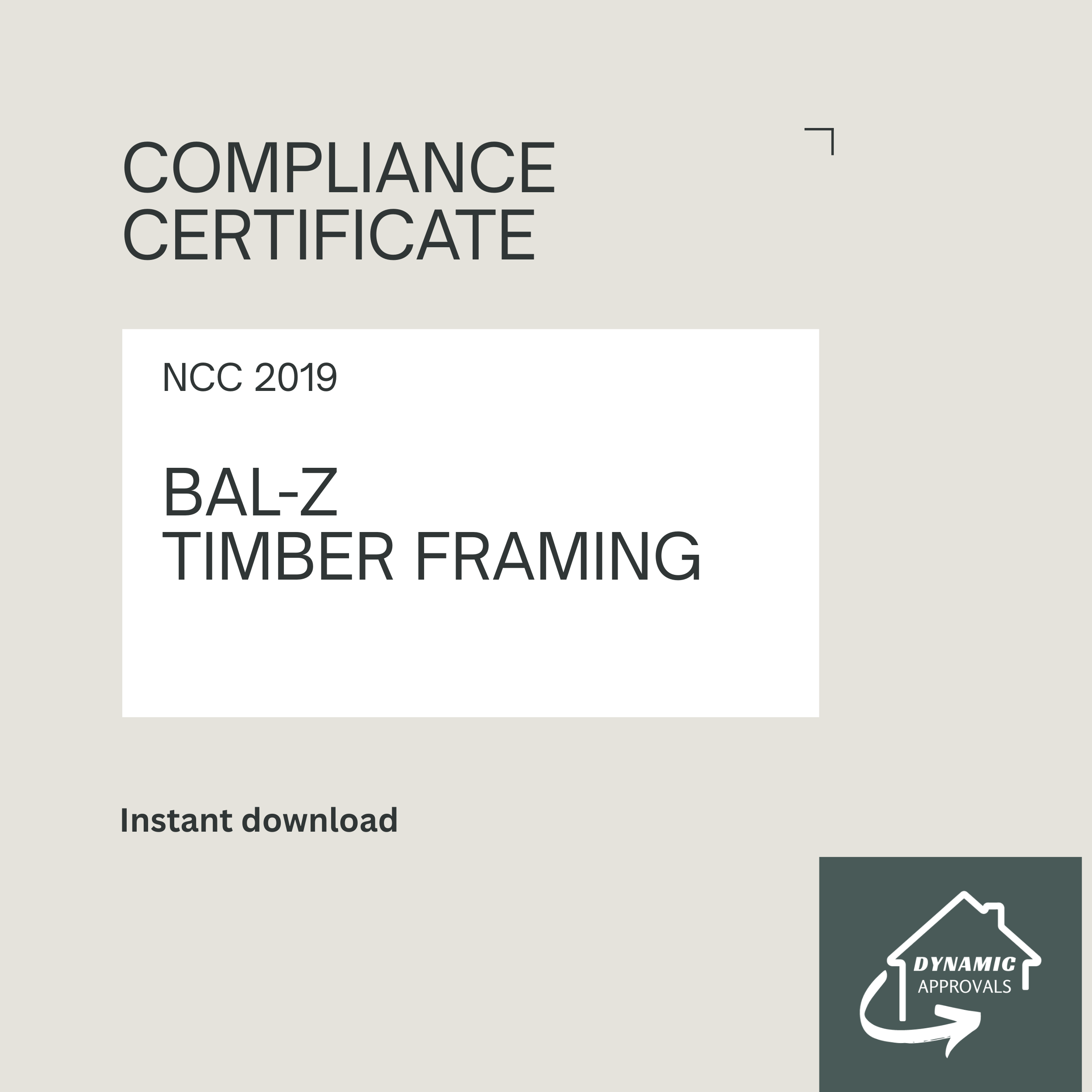 BAL-Z Timber Framing Compliance Certificate (NCC 2019)