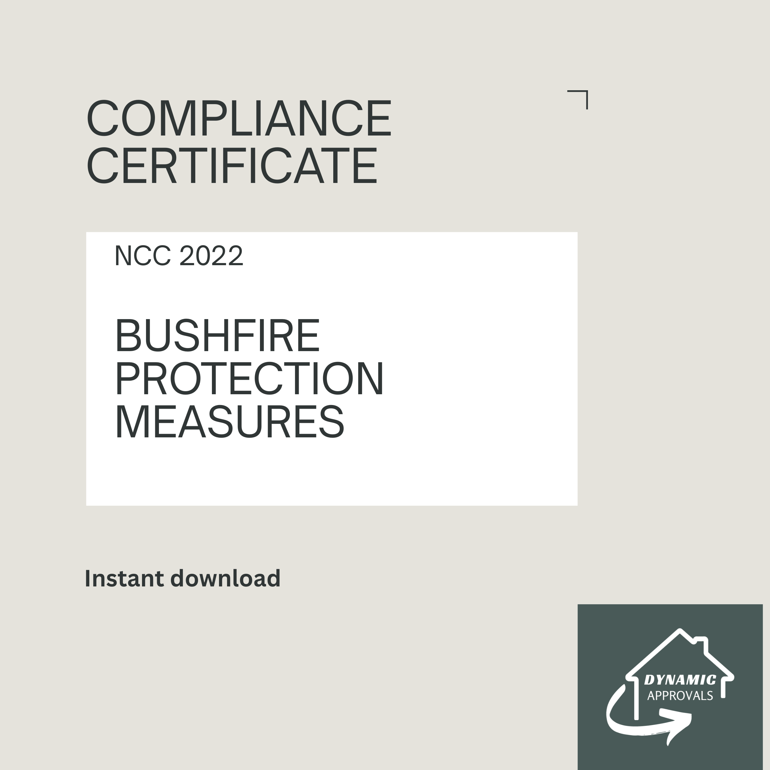 Bushfire Protection Measures – Class 1 & 10 Compliance Certificate (NCC 2022)