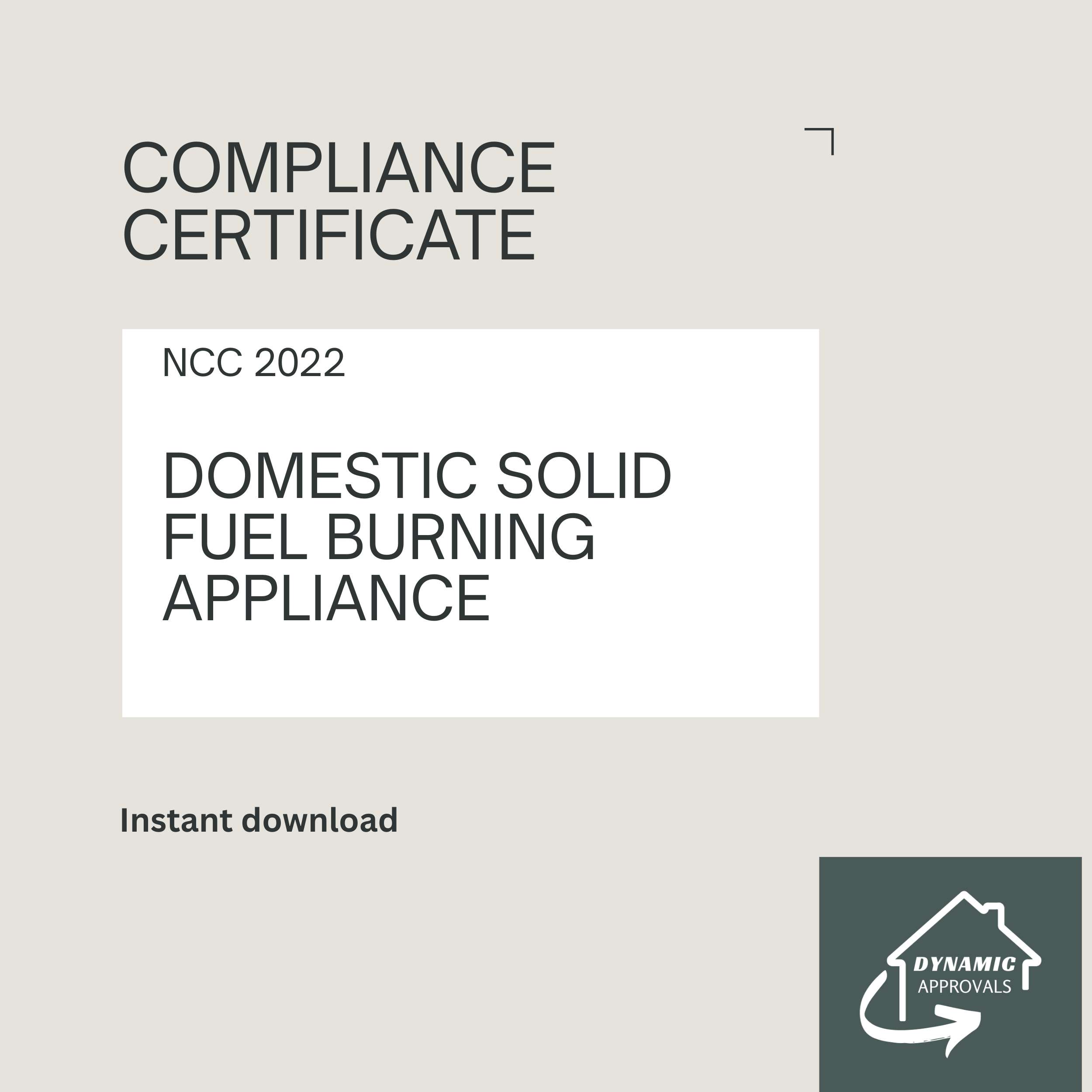 Domestic Solid Fuel Burning Appliance Compliance Certificate - Class 1 & 10 Buildings (NCC 2022)