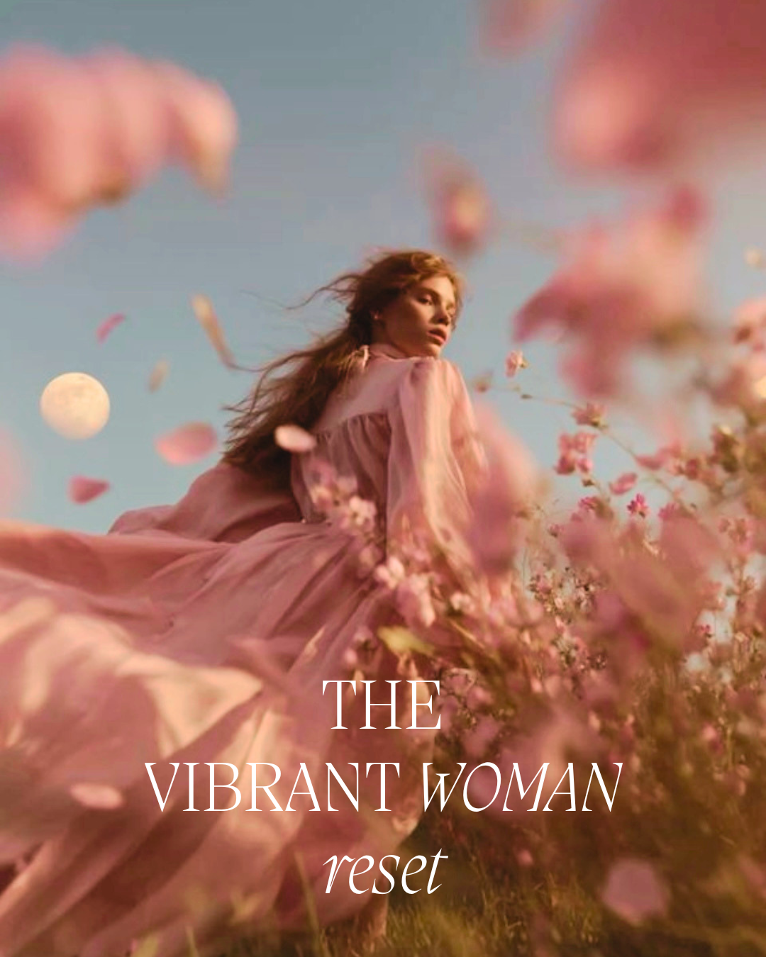 THE VIBRANT WOMAN RESET