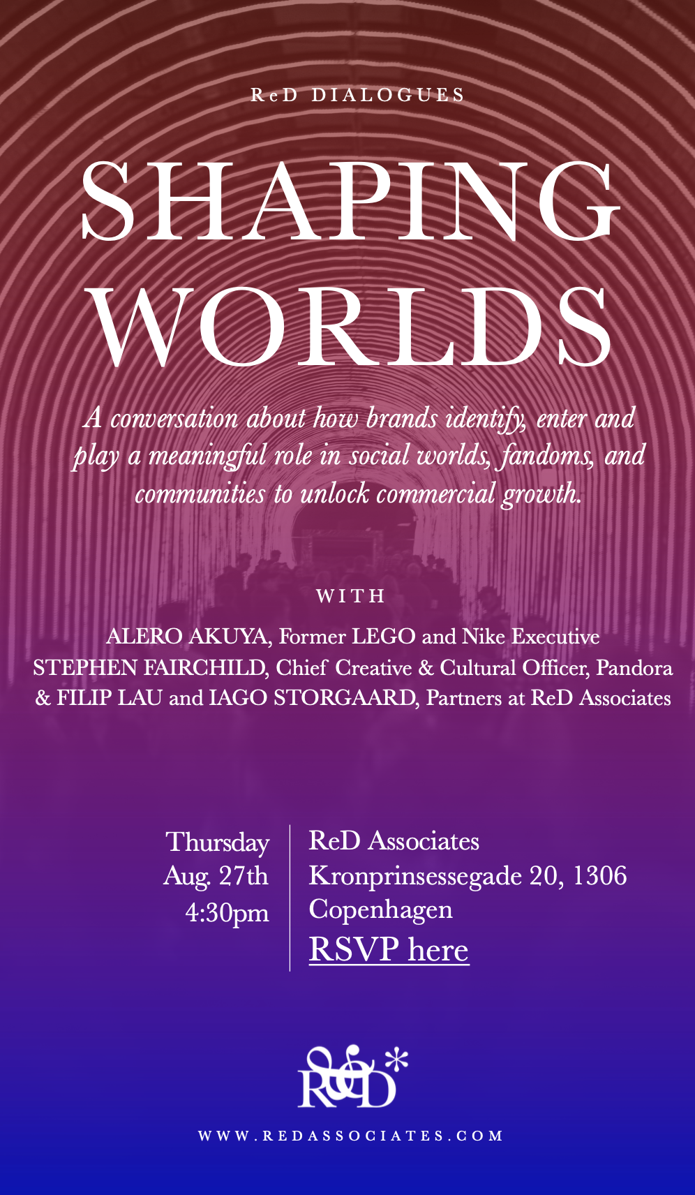 Invite to reD dialogue 'Shaping worlds' August 27th